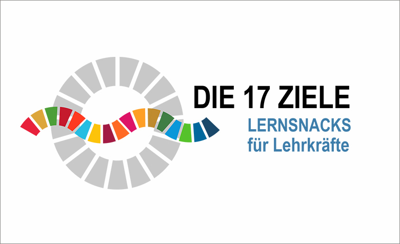 Logo der Fortbildungsreihe „Die 17 Nachhaltigkeitsziele – Lernsnacks für Lehrkräfte“